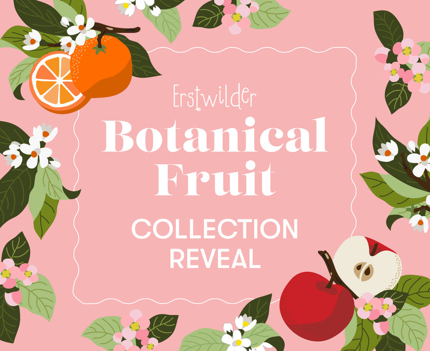 Botanical Fruit Collection Reveal