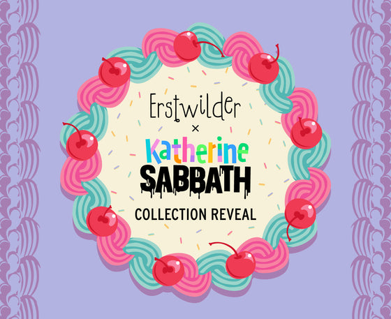 Erstwilder x Katherine Sabbath Collection Reveal