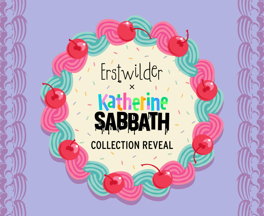 Erstwilder x Katherine Sabbath Collection Reveal